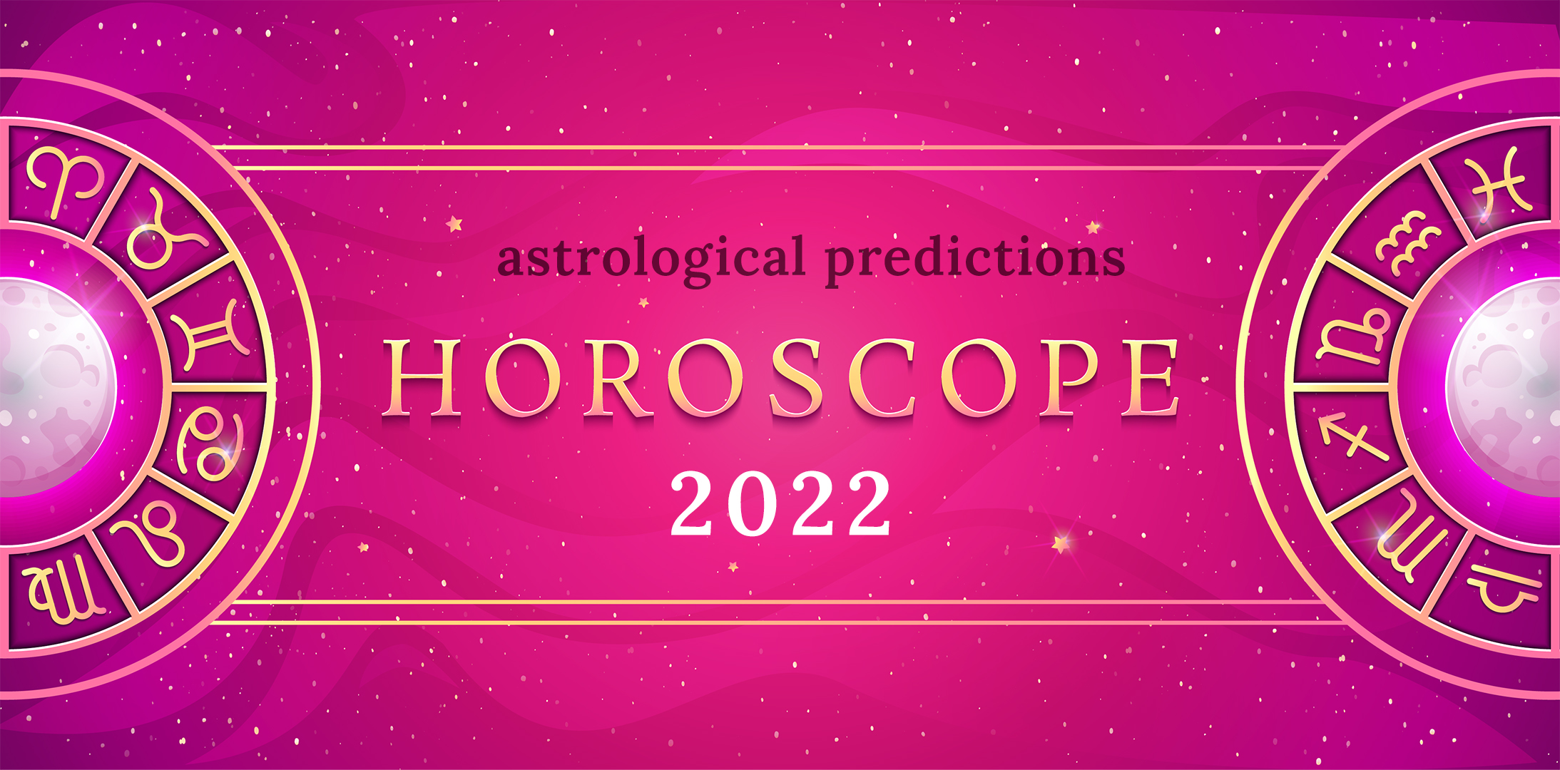 Yearly Horoscope Astrological Predictions For 2022 StyleTawk